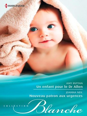 cover image of Un enfant pour le Dr Allen--Nouveau patron aux urgences
